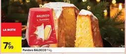 Carrefour BALOCCO Pandoro offre