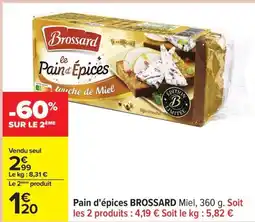 Carrefour BROSSARD Pain d'épices offre