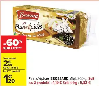 Carrefour BROSSARD Pain d'épices offre