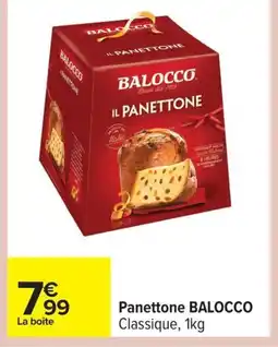 Carrefour BALOCCO Panettone offre