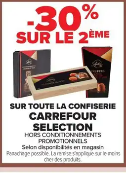 Carrefour CARREFOUR SELECTION Sur toute la confiserie offre