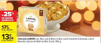 Carrefour LANVIN Chocolat offre