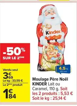Carrefour KINDER Moulage Père Noël offre