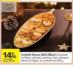 Carrefour DACO BELLO Corbeille Déesse offre