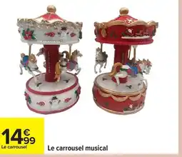 Carrefour Le carrousel musical offre