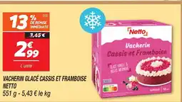 Netto NETTO Vacherin glacé cassis et framboise offre