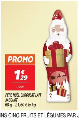 Netto JACQUOT Père noël chocolat lait offre