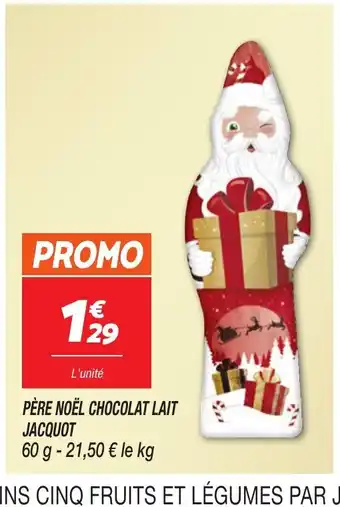 Netto JACQUOT Père noël chocolat lait offre