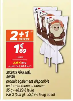 Netto ROHAN Sucette père noël offre