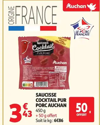Auchan AUCHAN Saucisse cocktail pur porc offre
