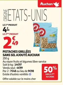 Auchan AUCHAN Pistaches grillées sans sel ajouté offre