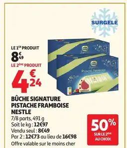 Auchan Bûche signature pistache framboise nestle offre