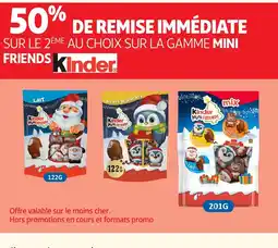 Auchan KINDER Sur la gamme mini friends offre
