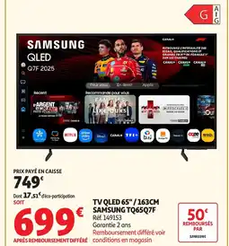 Auchan SAMSUNG Tv qled 65"/163cm tq65q7f offre