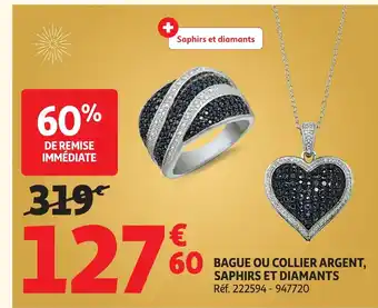 Auchan Bague ou collier argent, saphirs et diamants offre