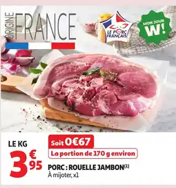 Auchan Porc rouelle jambon offre