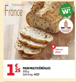 Auchan Pain multicéréales offre