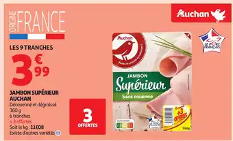 Auchan AUCHAN Jambon supérieur offre