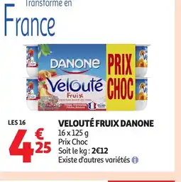Auchan DANONE Velouté fruix offre
