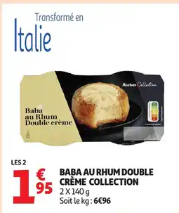 Auchan Baba au rhum double crème collection offre