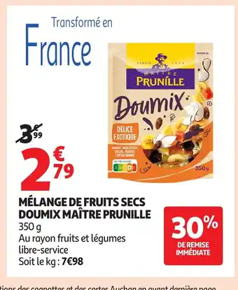 Auchan MAÎTRE PRUNILLE Mélange de fruits secs doumix offre