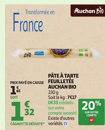 Auchan AUCHAN BIO Pâte à tarte feuilletée offre