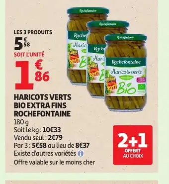 Auchan ROCHEFONTAINE Haricots verts bio extra fins offre