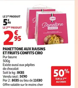 Auchan CIRO Panettone aux raisins et fruits confits offre