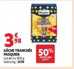 Auchan PASQUIER Gâche tranchée offre