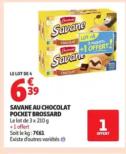 Auchan BROSSARD Savane au chocolat pocket offre