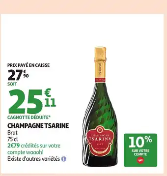 Auchan TSARINE Champagne offre