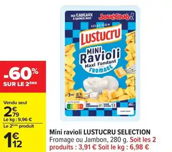 Carrefour Mini ravioli lustucru selection offre