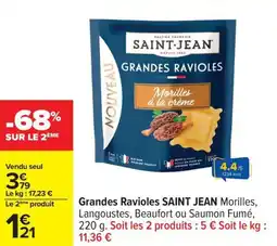 Carrefour Grandes ravioles saint jean offre