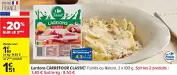 Carrefour Lardons carrefour classic offre