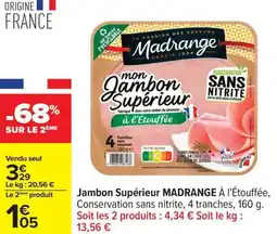 Carrefour Jambon supérieur madrange offre