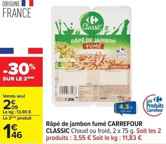 Carrefour Râpé de jambon fumé carrefour offre