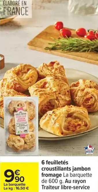 Carrefour 6 feuilletés croustillants jambon fromage offre