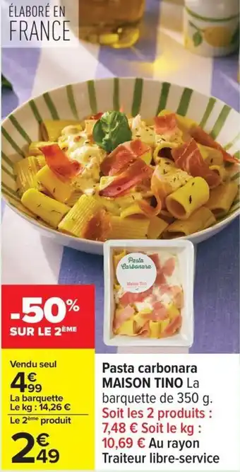 Carrefour Pasta carbonara maison tino offre