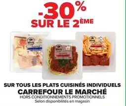 Carrefour SUR TOUS LES PLATS CUISINÉS INDIVIDUELS CARREFOUR LE MARCHÉ offre