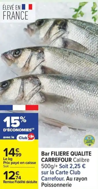 Carrefour Bar filiere qualite carrefour offre