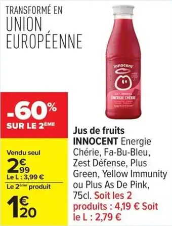 Carrefour Jus de fruits innocent offre