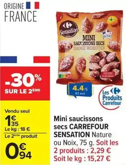 Carrefour Mini saucissons secs carrefour sensation offre