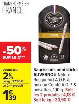Carrefour Saucissons mini sticks auvernou offre