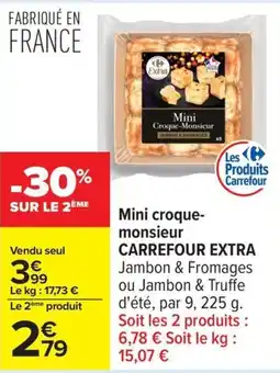 Carrefour Mini croque- monsieur carrefour extra offre
