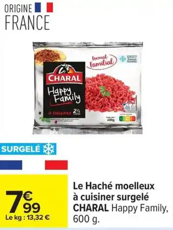 Carrefour Le haché moelleux à cuisiner surgelé charal offre