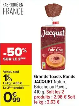 Carrefour Grands toasts ronds jacquet offre