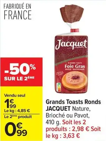 Carrefour Grands toasts ronds jacquet offre
