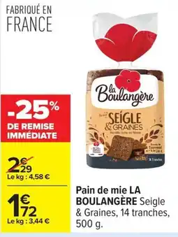Carrefour Pain de mie la boulangère offre