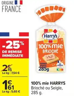 Carrefour 100% mie harrys offre