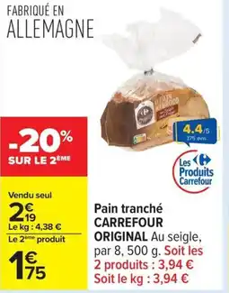 Carrefour Pain tranché carrefour original offre